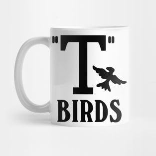 T-birds. Grease. Mug